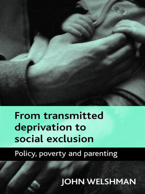 cover image of From transmitted deprivation to social exclusion